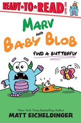 Marv and Baby Blob Find a Butterfly Marv and Baby Blob Find a Butterfly