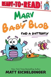 Marv and Baby Blob Find a Butterfly Marv and Baby Blob Find a Butterfly