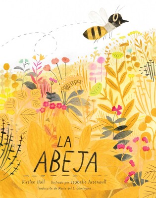 La abeja (The Honeybee) La abeja (The Honeybee)