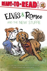 Elvis & Romeo and the New Stuffie Elvis & Romeo and the New Stuffie