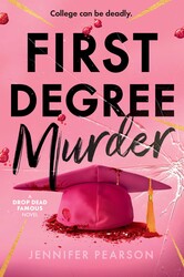 First Degree Murder First Degree Murder