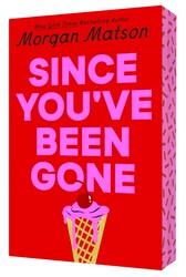 Since You've Been Gone Since You've Been Gone