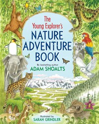 The Young Explorer's Nature Adventure Book