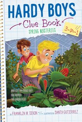 Hardy Boys Clue Book Spring Mysteries 3-in-1 Hardy Boys Clue Book Spring Mysteries 3-in-1