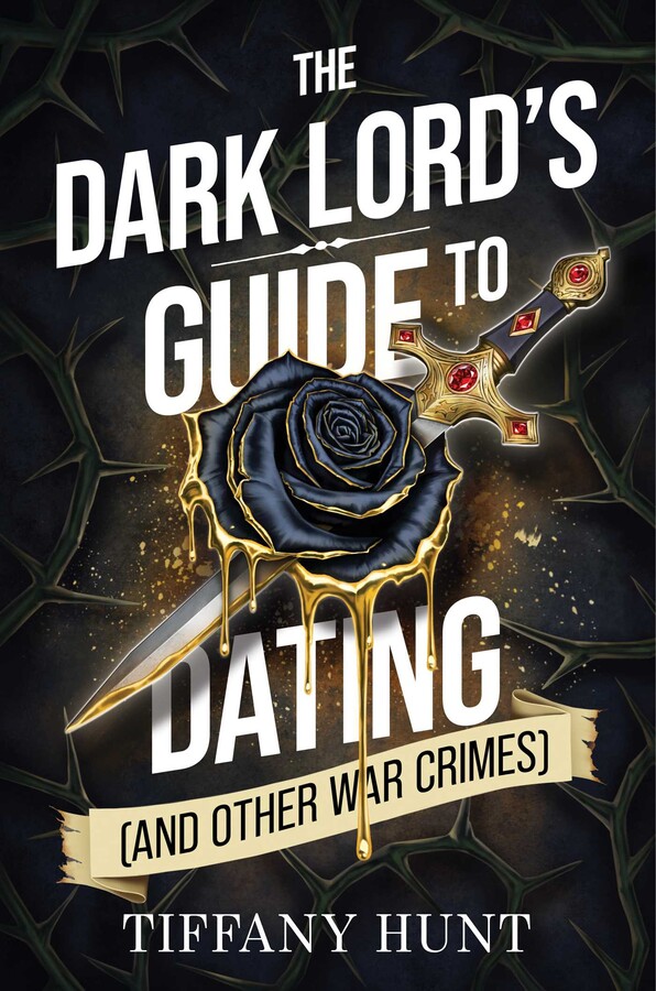 Dark Lord's Guide to Dating (and Other War Crimes)