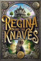 Regina and the Knaves Regina and the Knaves