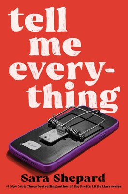 Tell Me Everything Tell Me Everything