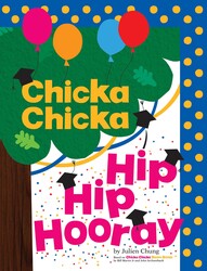 Chicka Chicka Hip Hip Hooray Chicka Chicka Hip Hip Hooray