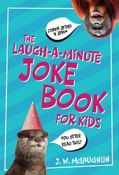 The Laugh-a-Minute Joke Book for Kids The Laugh-a-Minute Joke Book for Kids