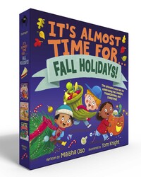 It's Almost Time for . . . Fall Holidays! (Boxed Set)