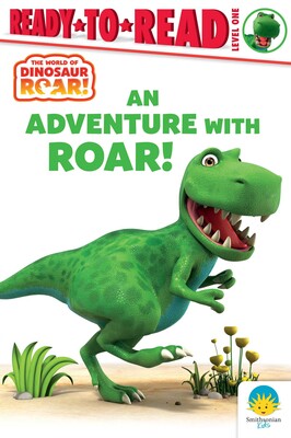 Adventure with Roar! Adventure with Roar!