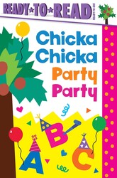 Chicka Chicka Party Party Chicka Chicka Party Party