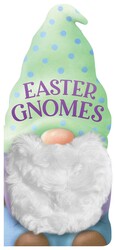 Easter Gnomes Easter Gnomes
