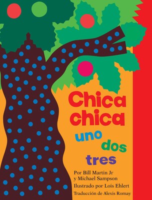 Chica chica uno dos tres (Chicka Chicka 1 2 3)