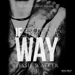 If There's a Way If There's a Way