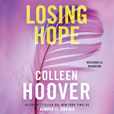 Losing Hope (Spanish edition) Losing Hope (Spanish edition)