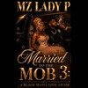 Married to the Mob 3 Married to the Mob 3