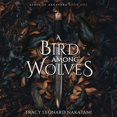 Bird Among Wolves Bird Among Wolves