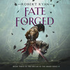 Fate Forged Fate Forged
