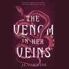 The Venom in Her Veins The Venom in Her Veins
