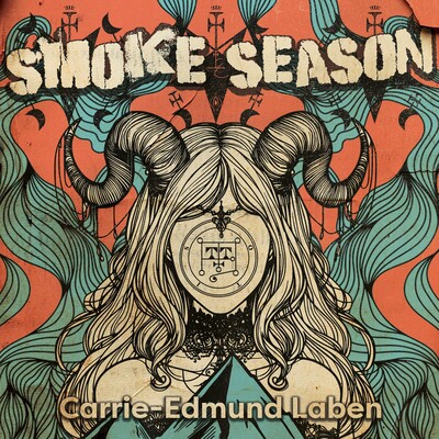 Smoke Season Smoke Season