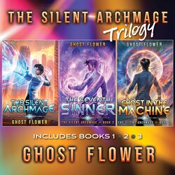 The Silent Archmage: The Complete Trilogy The Silent Archmage: The Complete Trilogy