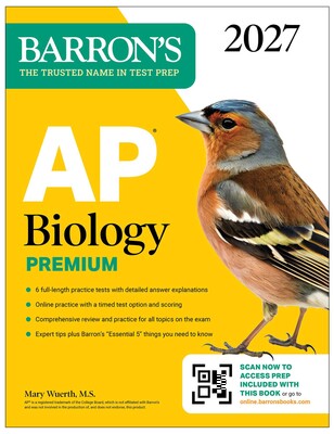 AP Biology Premium, 2027: Prep Book with 6 Practice Tests + Comprehensive Review + Online Practice (Barron's AP Prep) AP Biology Premium, 2027: Prep Book with 6 Practice Tests + Comprehensive Review + Online Practice (Barron's AP Prep)