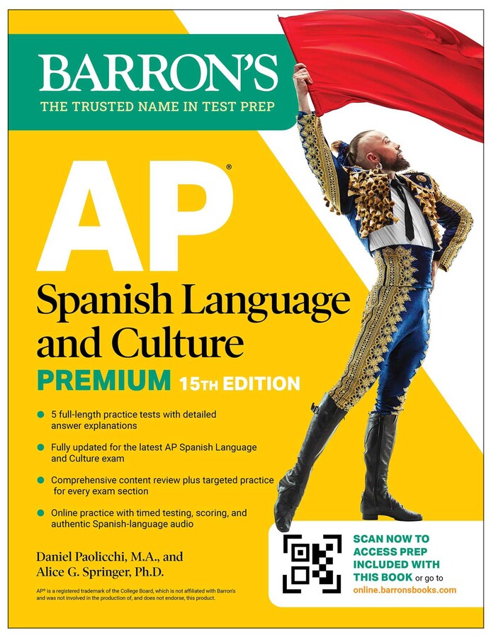 AP Spanish Language and Culture Premium, Fifteenth Edition: 5 Practice Tests + Comprehensive Review + Online Practice