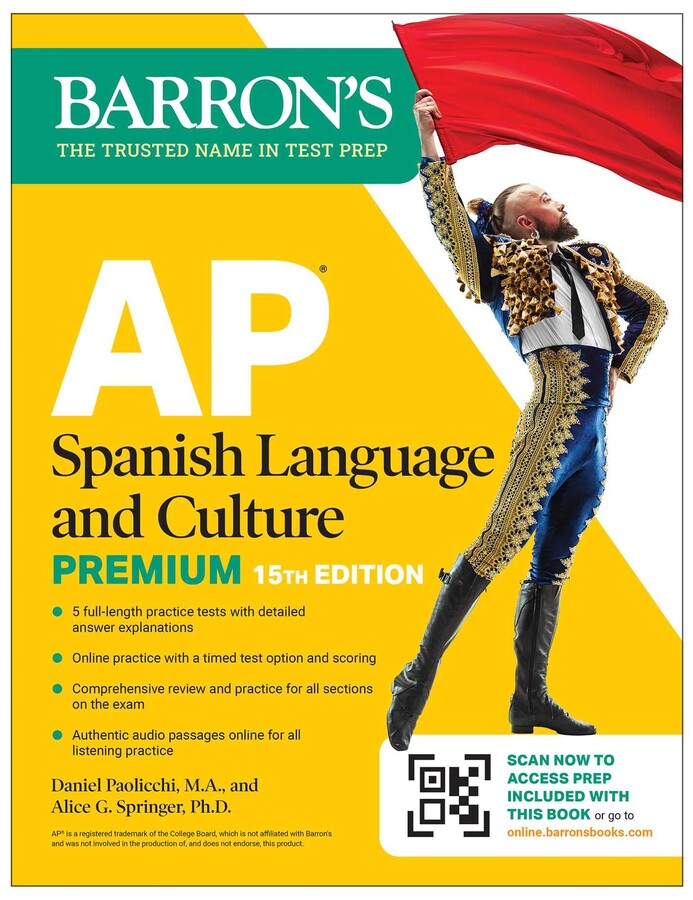 AP Spanish Language and Culture Premium, Fifteenth Edition: 5 Practice Tests + Comprehensive Review + Online Practice