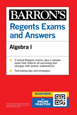 Regents Exams and Answers: Algebra I, Fifth Edition, (Barron's New York Regents) Regents Exams and Answers: Algebra I, Fifth Edition, (Barron's New York Regents)