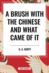Brush with the Chinese and What Came of it