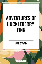 ADVENTURES OF HUCKLEBERRY FINN ADVENTURES OF HUCKLEBERRY FINN