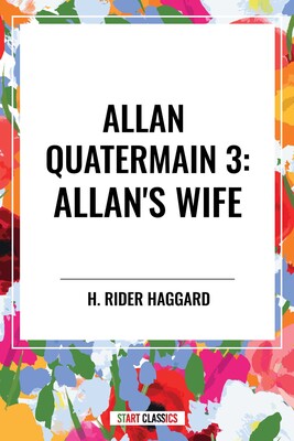 Allan Quatermain #3 Allan Quatermain #3