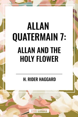 Allan Quatermain #7 Allan Quatermain #7