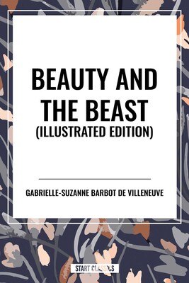 Beauty and the Beast Beauty and the Beast