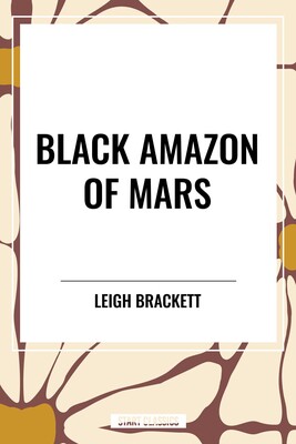 Black Amazon of Mars Black Amazon of Mars