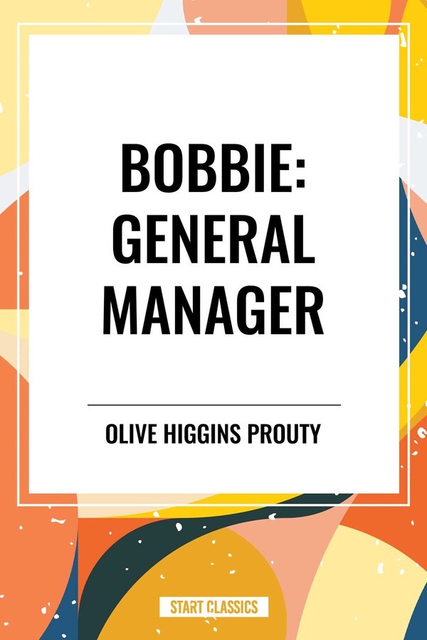 Bobbie: General Manager