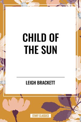 Child of the Sun Child of the Sun