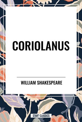 Coriolanus Coriolanus