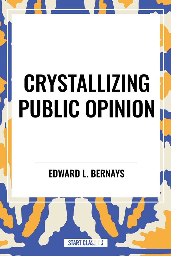 Crystallizing Public Opinion