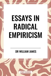 Essays in Radical Empiricism