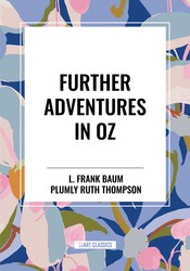 Further Adventures in Oz Further Adventures in Oz
