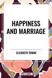Happiness and Marriage Happiness and Marriage