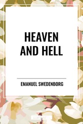Heaven and Hell | Book by Emanuel Swedenborg | Official Publisher