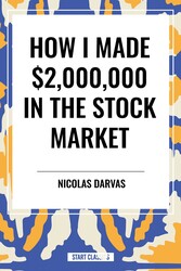 How I Made $2,000,000 in the Stock Market How I Made $2,000,000 in the Stock Market