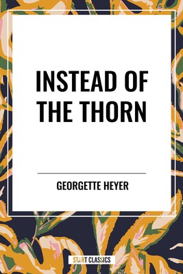 Instead of the Thorn Instead of the Thorn