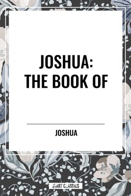 JOSHUA: The Book of