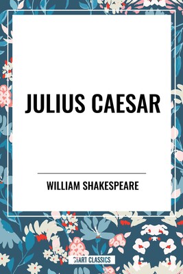 Julius Caesar Julius Caesar