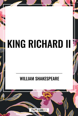 King Richard II King Richard II