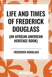 Life and Times of Frederick Douglass (an African American Heritage Book) Life and Times of Frederick Douglass (an African American Heritage Book)